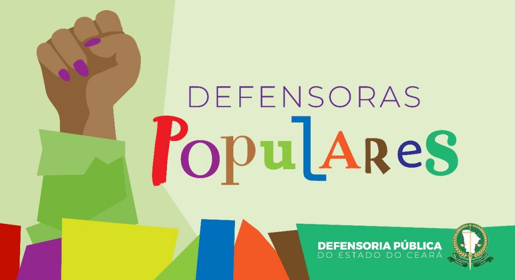 Abertas as inscrições para a seleção da primeira turma do curso de Defensoras Populares no Ceará