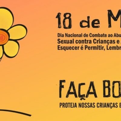 Fortaleza realiza programação para o Dia de Enfrentamento à Violência Sexual Infantil